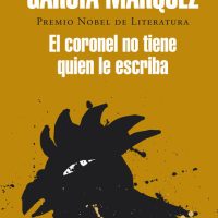 Análisis del cuento: El coronel no tiene quien le escriba, Gabriel García Márquez